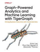 Graph-Powered Analytics and Machine Learning with TigerGraph