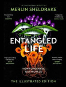 Entangled Life (The Illustrated Edition)