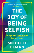 The Joy of Being Selfish (häftad, eng)
