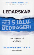 Ledarskap Och Självbedrägeri - Att Komma Ut Ur Boxen (Bok / Häftad)