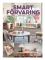 Smart Förvaring - Praktiska Tips Och Inspiration För Hemmet (Bok / Inbunden)