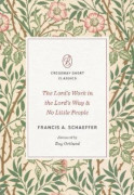 The Lord's Work in the Lord's Way and No Little People