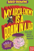 My Arch-Enemy Is a Brain In a Jar