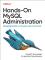 Hands-On MySQL Administration (häftad, eng)