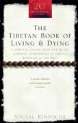 Tibetan Book Of Living And Dying