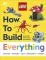 LEGO How to Build Everything! (inbunden, eng)