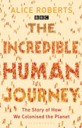 The Incredible Human Journey (häftad, eng)