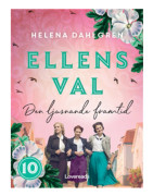 Ellens Val- Den Ljusnande Framtid