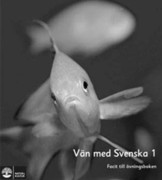 Vän med svenska 1 år 4 Facit