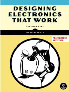 Designing Electronics That Work