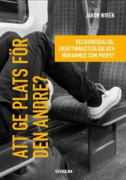 Att ge plats för den andre? : religionsdialog, ersättningsteologi och Muhammed som profet