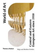 Central and Eastern European Art Since 1950