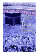 Islam : Historia, tro, nytolkning