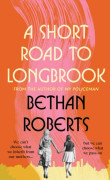 A Short Road to Longbrook
