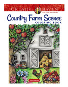 Creative Haven Country Farm Scenes Coloring Book