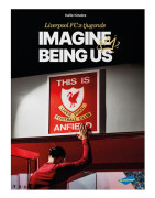Liverpool FC:s tjugonde : imagine being us