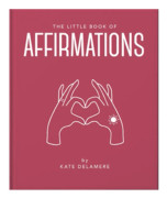 The Little Book of Affirmations