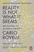Reality Is Not What It Seems