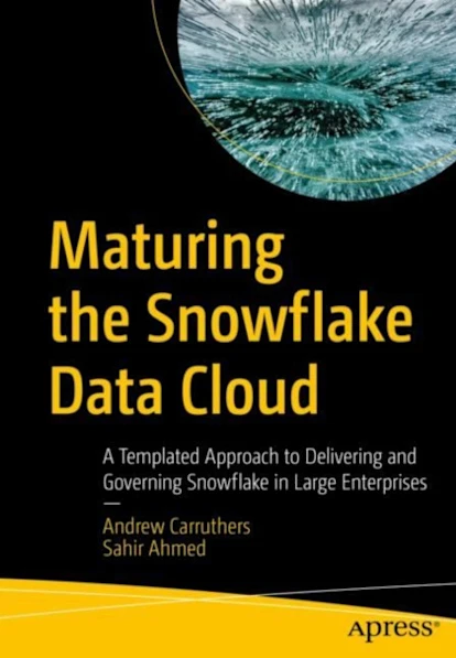 Maturing the Snowflake Data Cloud (häftad, eng)