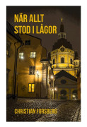 När Allt Stod I Lågor