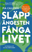 Släpp Ångesten, Fånga Livet - Övervinn Oro Och Ängslan Med Metakognitiv Terapi