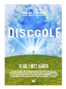 Discgolf : 18 hål i mitt hjärta