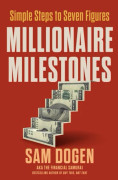 Millionaire Milestones (inbunden, eng)