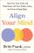 Align Your Mind
