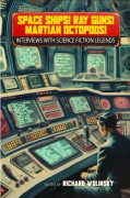 Space Ships! Ray Guns! Martian Octopods! (häftad, eng)
