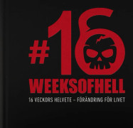 16 Weeks of Hell 9789198137521