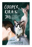 Cooper, Kira och jag : två katters guide till att läka en människa