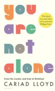 You Are Not Alone