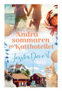 Andra sommaren på Katthotellet