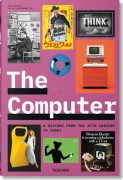 The Computer. A History from the 17th Century to Today