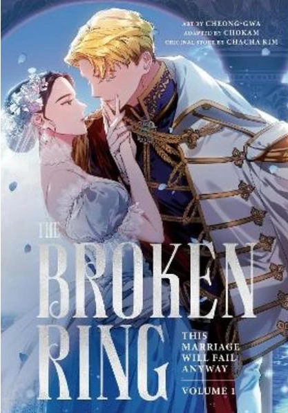 The Broken Ring- This Marriage Will Fail Anyway, Volume 1 (Bok / Pocket)