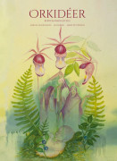 Orkidéer - bortom rimligheten 9789188721471