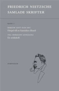 Samlade skrifter. Bd 7, Bortom gott och ont ; Till moralens genealogi