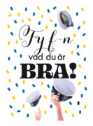 Fy f-n vad du är bra!