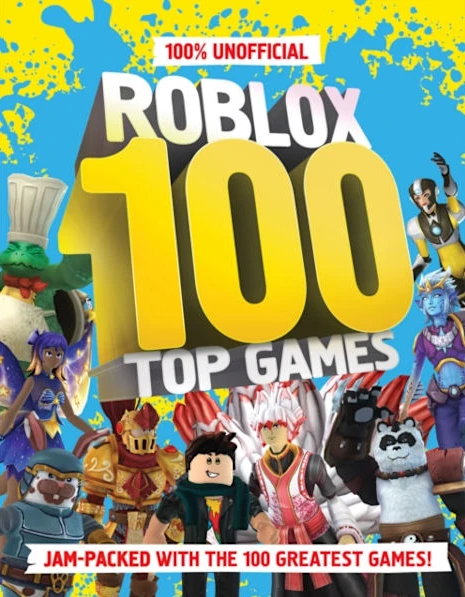 100% Unofficial Roblox Top 100 Games