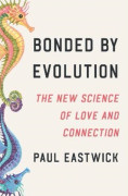 Bonded By Evolution (Bok / Häftad)