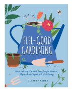 Feel-Good Gardening