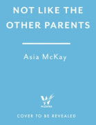 Not Like the Other Parents (Bok / Häftad)