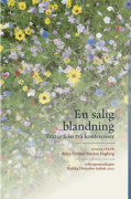 En salig blandning : texter från två konferenser