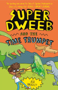 Super Dweeb and the Time Trumpet