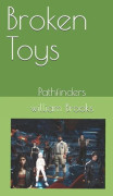 Broken Toys: Pathfinders by William Brooks Paperback Book Brand New
