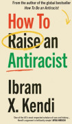How To Raise an Antiracist