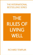 The Rules of Living Well: A Personal Code for a Healthier, Happier You, 2nd edition