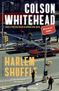 Harlem Shuffle | Colson Whitehead | Språk: Danska