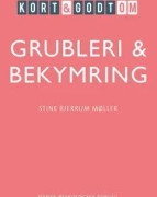 Om GRUBLERI & BEKYMRING | Stine Bjerrum Møller | Språk: Danska