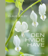 Den vita trädgården | Claus Dalby | Språk: Danska